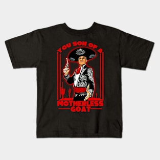 Son of a Motherless Goat T-Shirt - 3 Amigos Inspired Quirky Apparel Kids T-Shirt